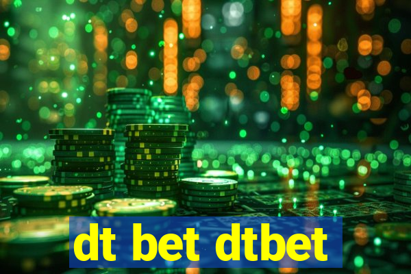 dt bet dtbet
