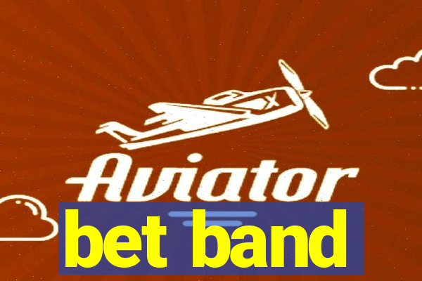 bet band