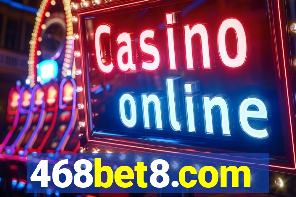 468bet8.com