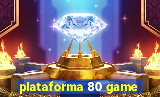 plataforma 80 game