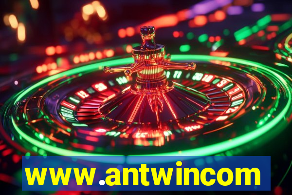 www.antwincom