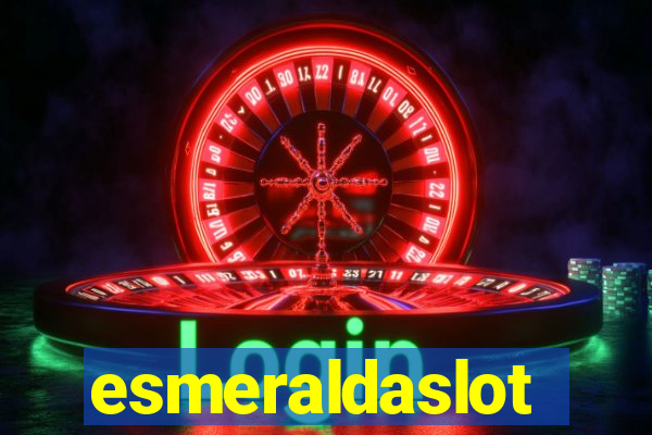 esmeraldaslot