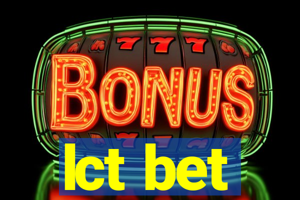 lct bet