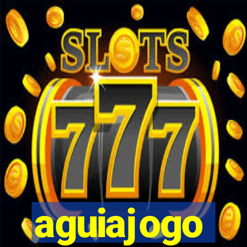 aguiajogo