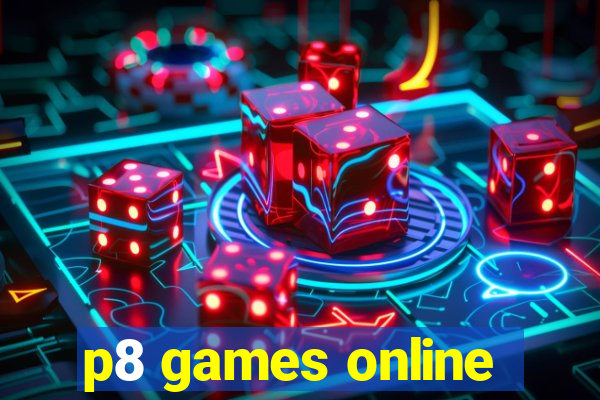 p8 games online
