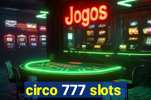 circo 777 slots