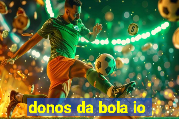 donos da bola io