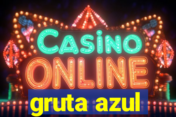 gruta azul