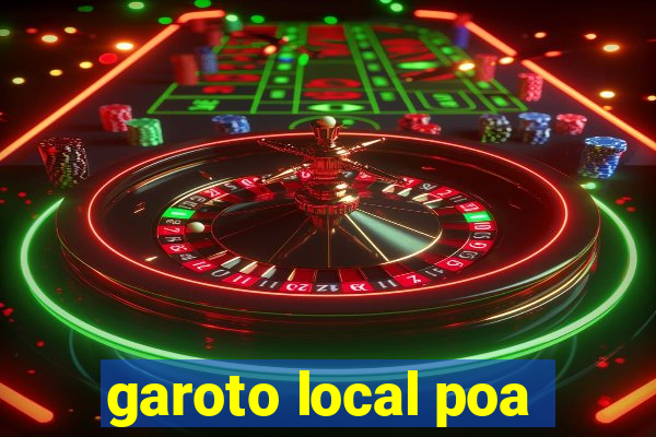 garoto local poa