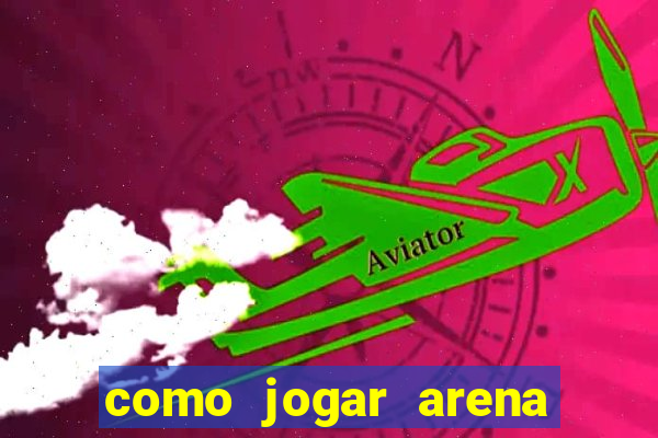 como jogar arena breakout: infinite