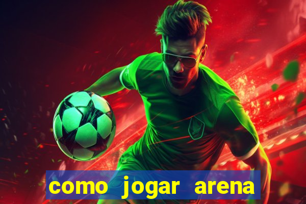 como jogar arena breakout: infinite