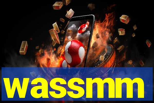 wassmm