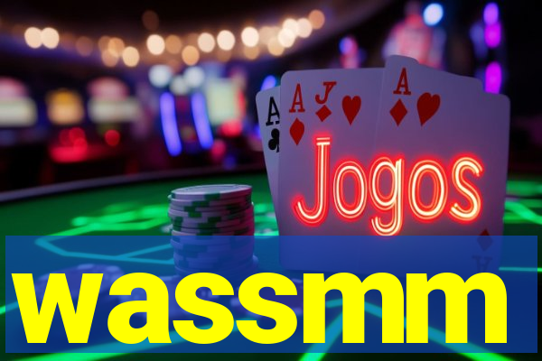 wassmm