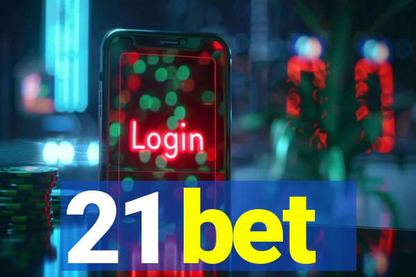 21 bet