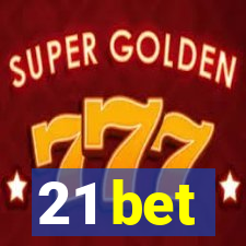 21 bet
