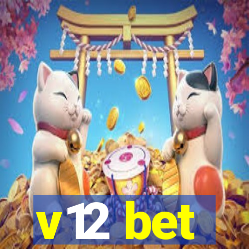 v12 bet