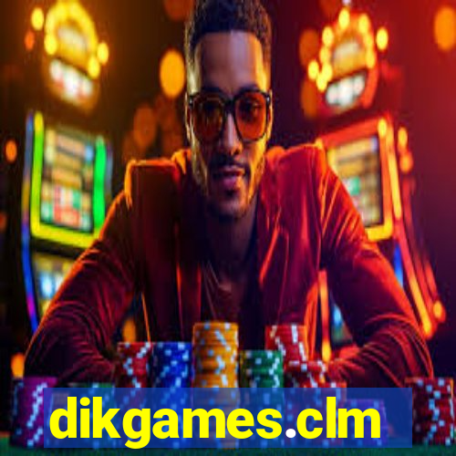 dikgames.clm