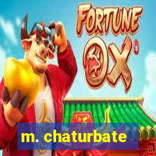 m. chaturbate