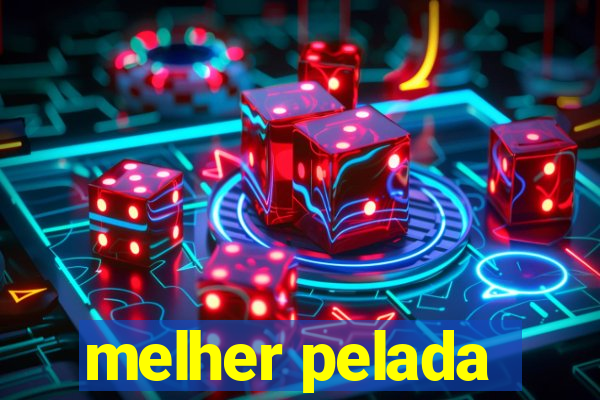 melher pelada