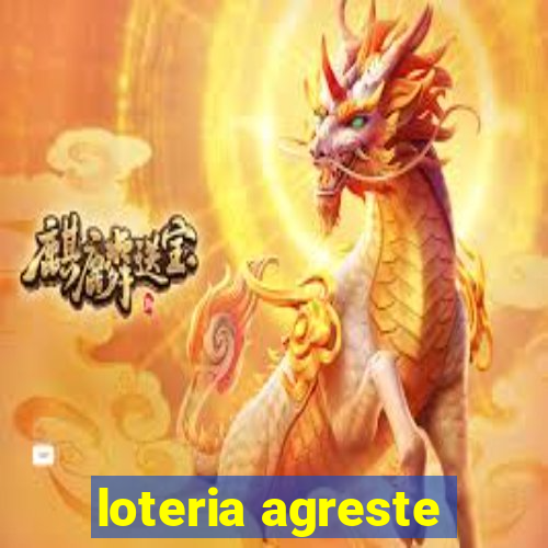 loteria agreste