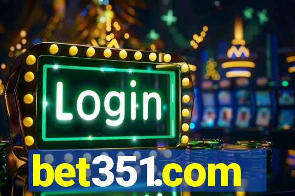 bet351.com