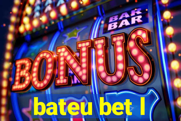 bateu bet l