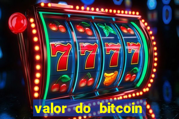 valor do bitcoin em 2020 em reais