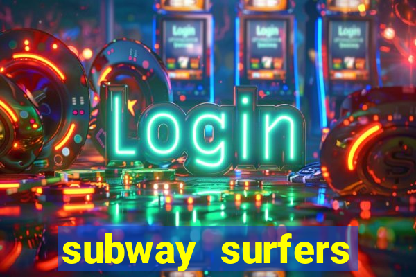 subway surfers money bet