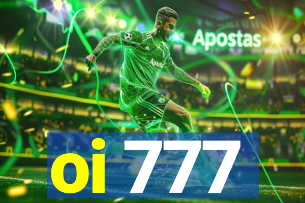 oi 777