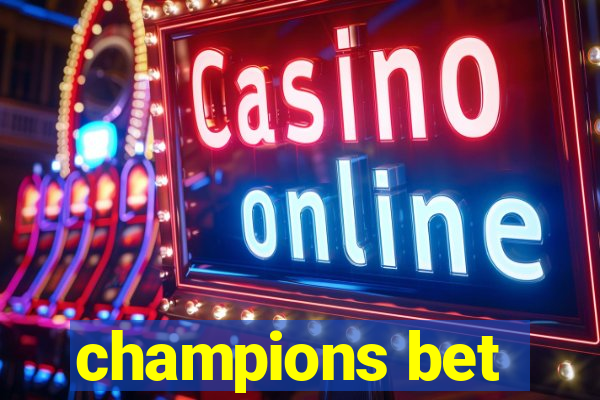 champions bet