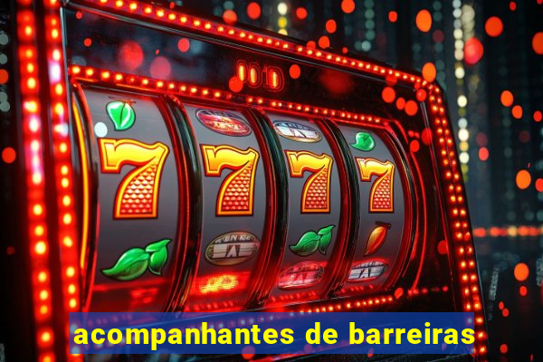 acompanhantes de barreiras