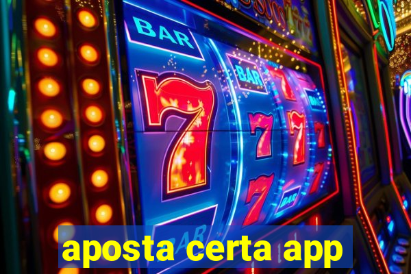 aposta certa app