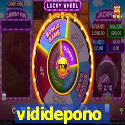 vididepono
