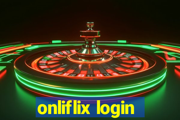onliflix login