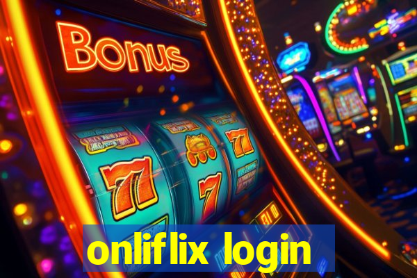 onliflix login