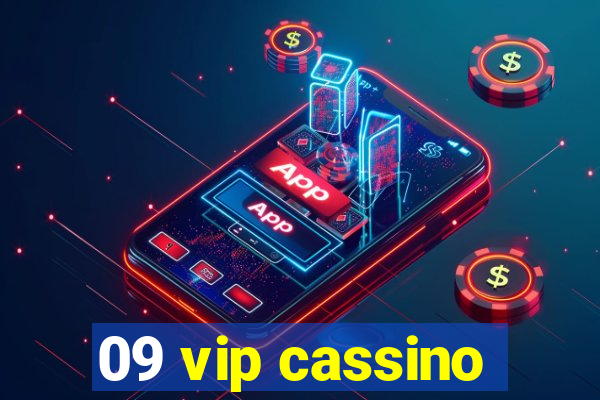 09 vip cassino