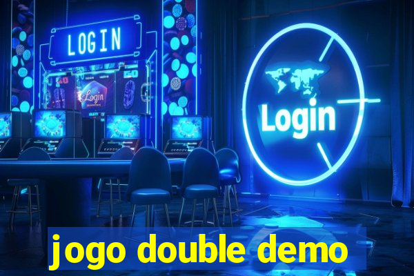jogo double demo