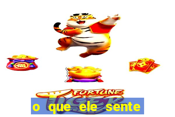 o que ele sente por mim as de paus