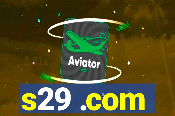 s29 .com
