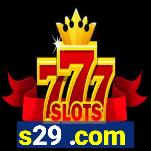 s29 .com