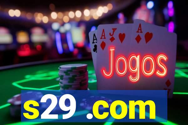 s29 .com