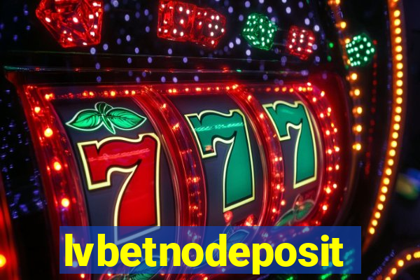 lvbetnodeposit