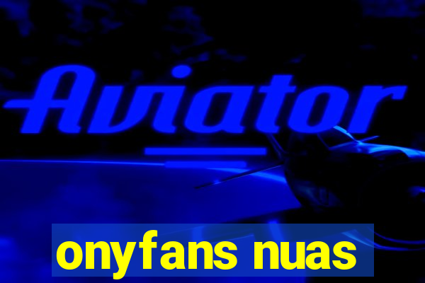 onyfans nuas