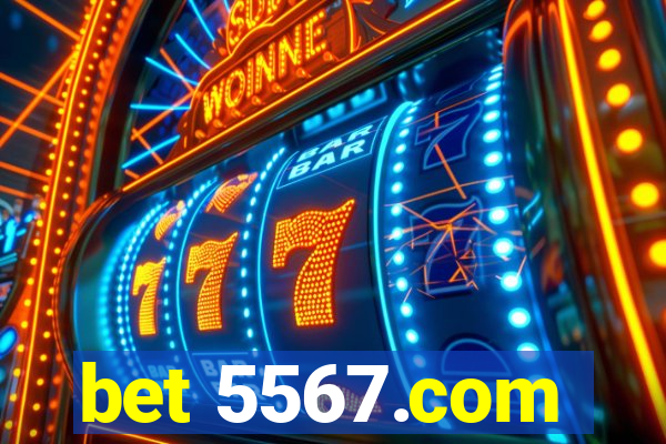 bet 5567.com