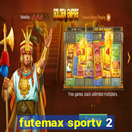 futemax sportv 2