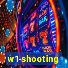 w1-shooting