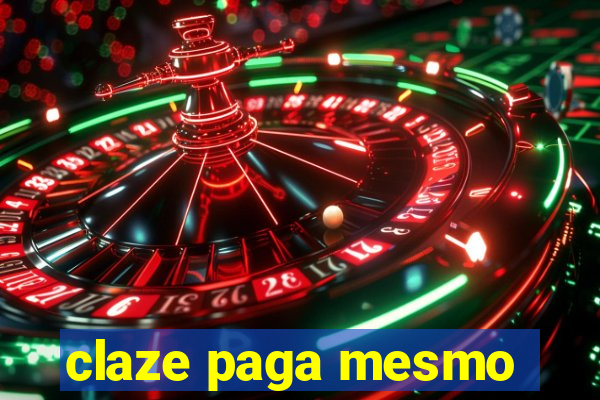 claze paga mesmo