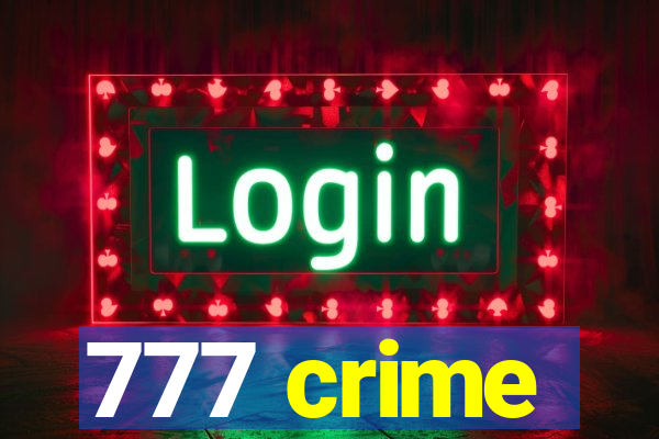 777 crime