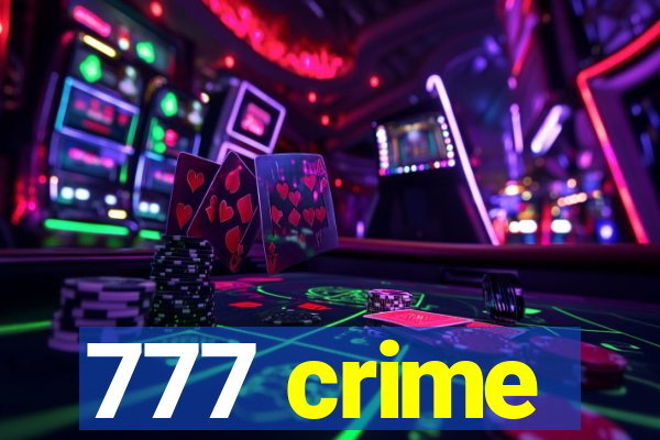 777 crime