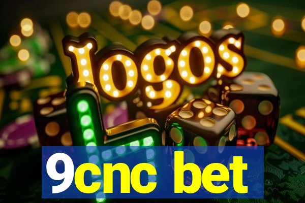 9cnc bet